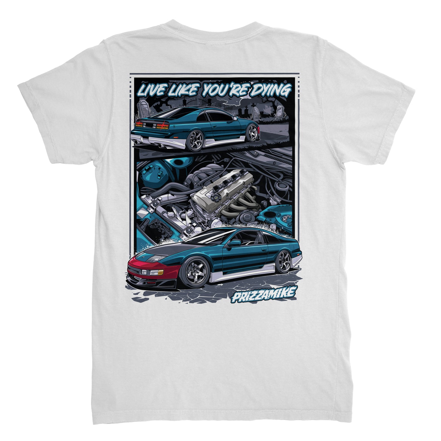 Live Like You're Dying 240zx Tee