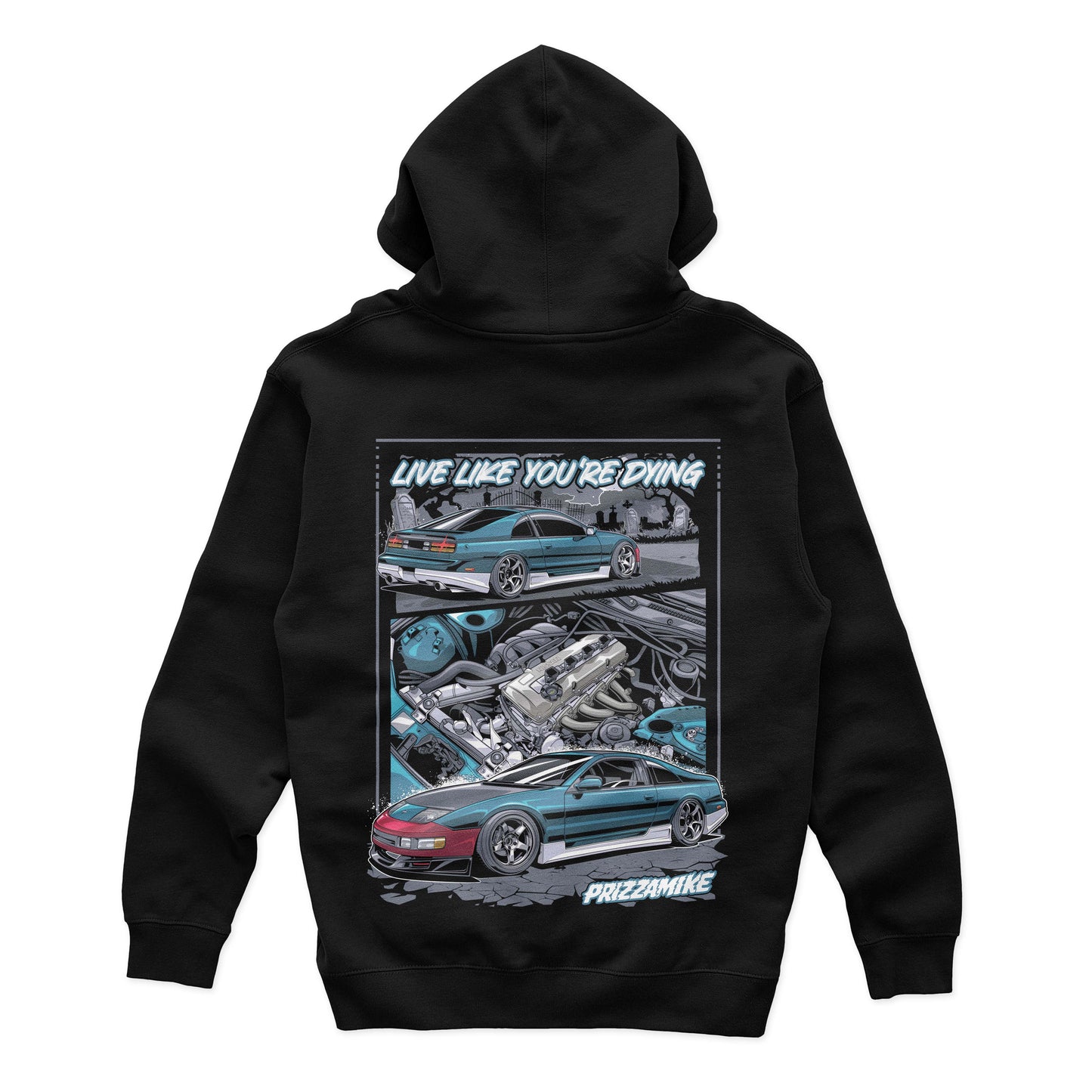 Live Like You're Dying Hoodie