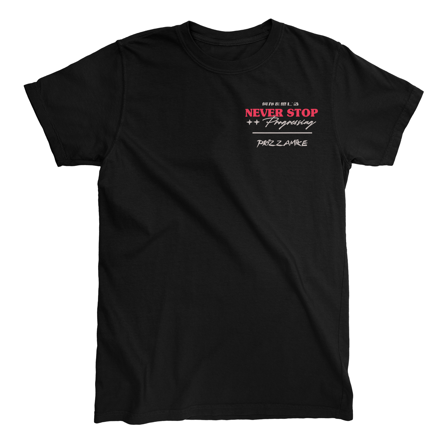 Never Stop Progressing! Tee