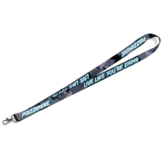 Live Like You're Dying Lanyard