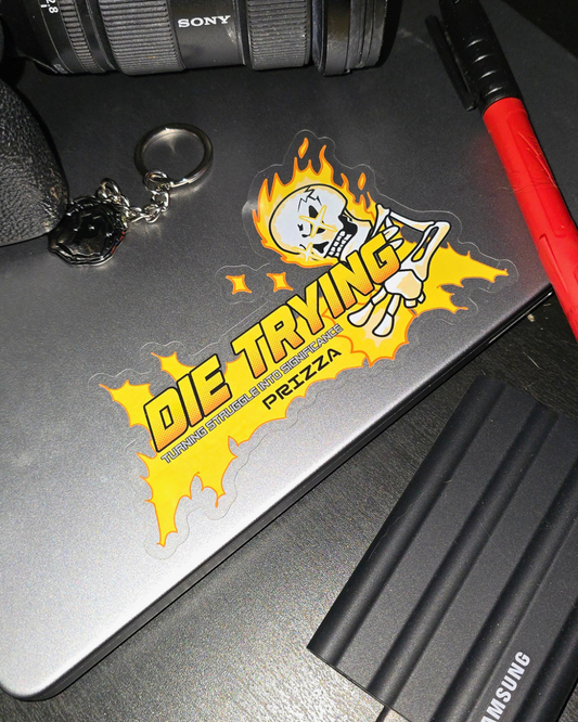 Die Trying Sticker
