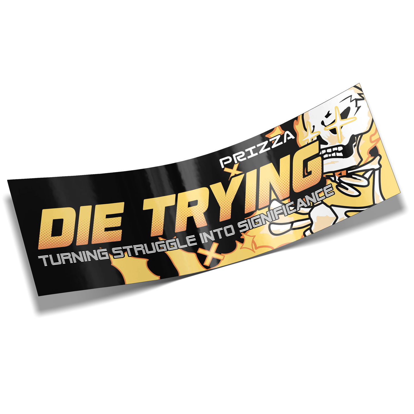DIE TRYING SLAP