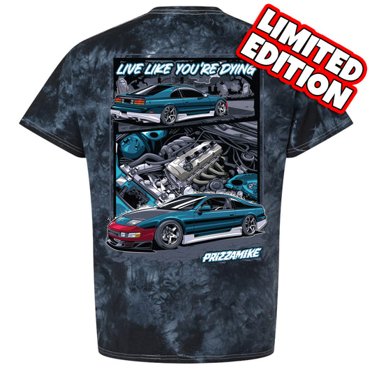 LIVE LIKE YOURE DYING 300zx Crystal Tee