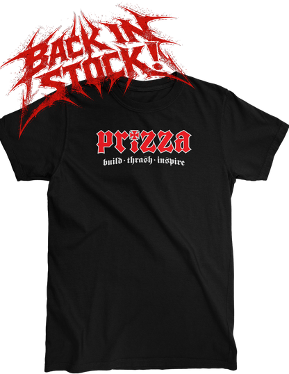 PRIZZA build-thrash-inspire - Tee